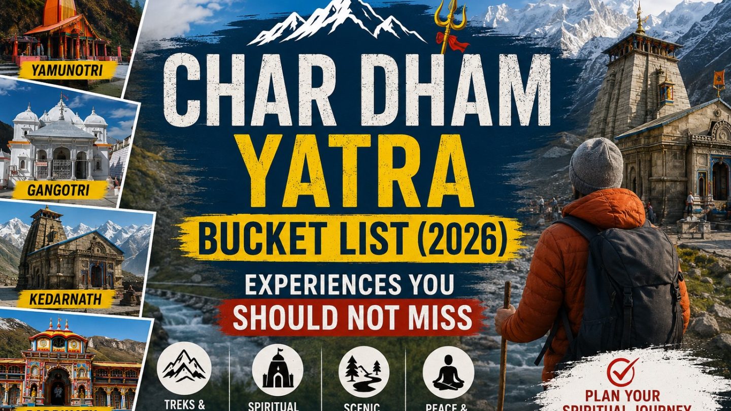 Char Dham Yatra Bucket List